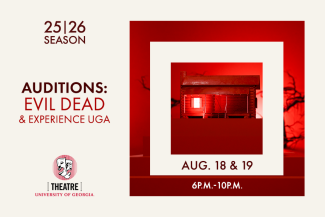 Audition notice for Fall 2025 UGA Theatre Season.